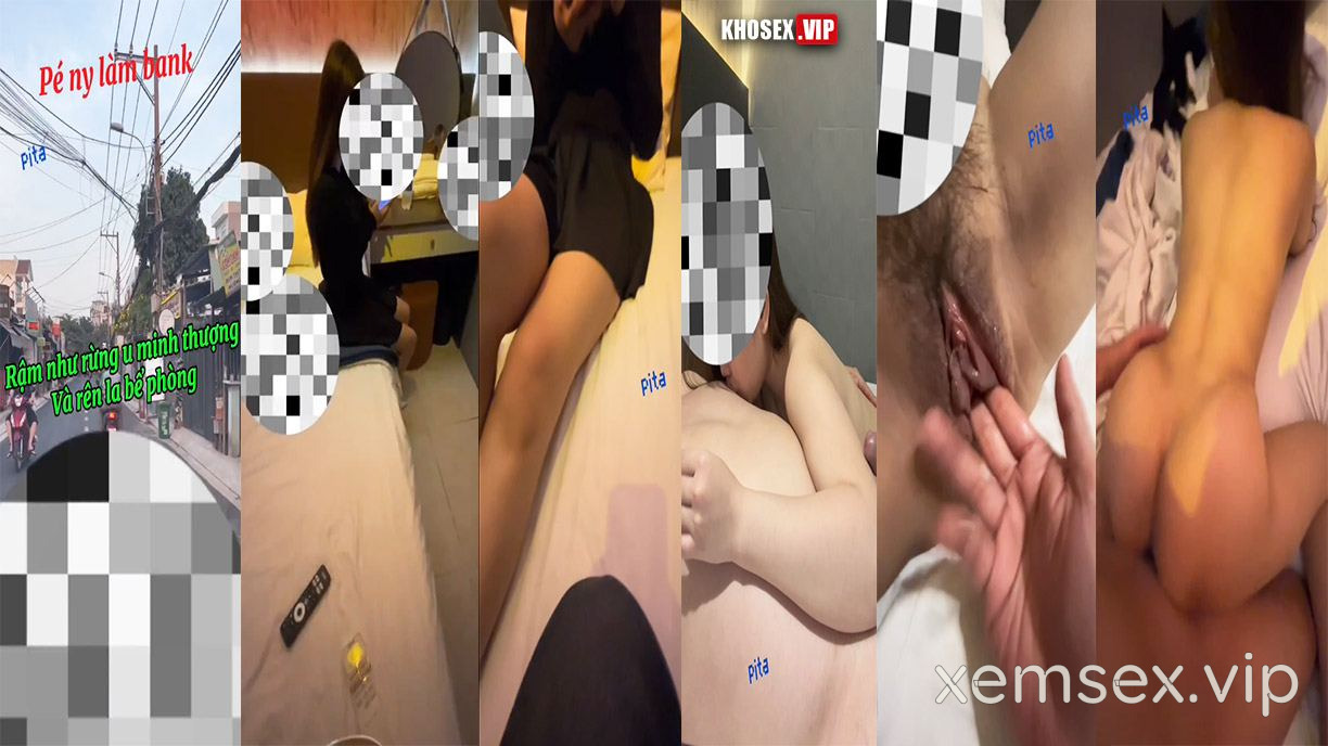 Checker Pita hên quẹt ngay pé ny làm bank địt nhau tái tê 2 nháy lết về